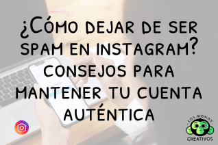como-dejar-de-ser-spam-en-instagram